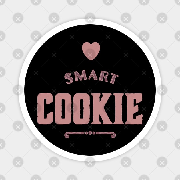 Smart cookie pink Magnet by BoogieCreates